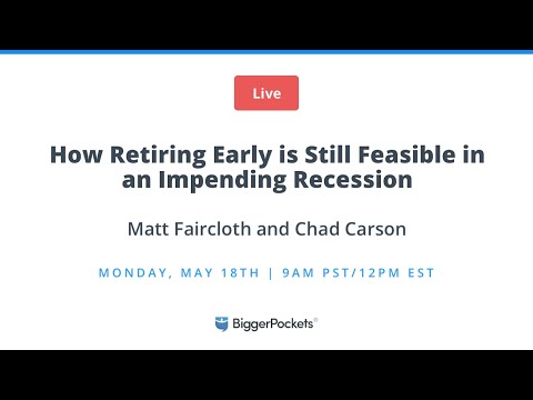 How Retiring Early is Still Feasible in an Impending Recession