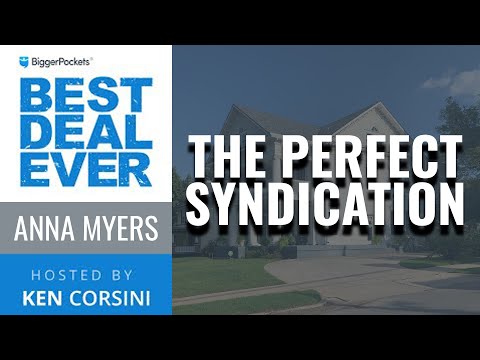 The Perfect Real Estate Syndication Deal | Best Deal Ever Show