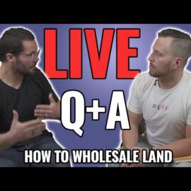 How to Wholesale Land (NOT Houses) – LIVE Q & A