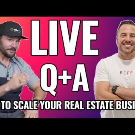 How to Scale Your Real Estate Wholesaling Business – LIVE Q & A