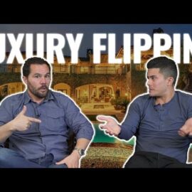 How to Get Started Flipping Luxury Homes – With Ryan Pineda