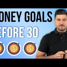 10 Financial Goals to Achieve Before You’re 30