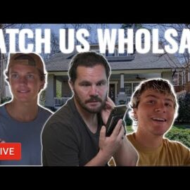Watch Me Wholesale Houses LIVE With Teenagers!