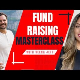 The 4 Steps to Your First Fund – Masterclass with Veena Jetti