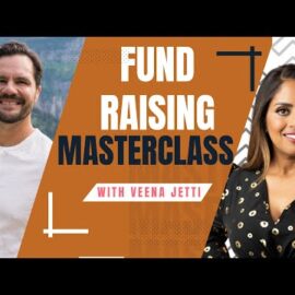 What Do You Say to Raise Money From Investors for Your Fund? Masterclass with Veena Jetti