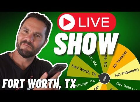 Watch Me Wholesale Show – Episode 35: Fort Worth TX